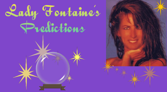 Lady Fontaine's Predictions